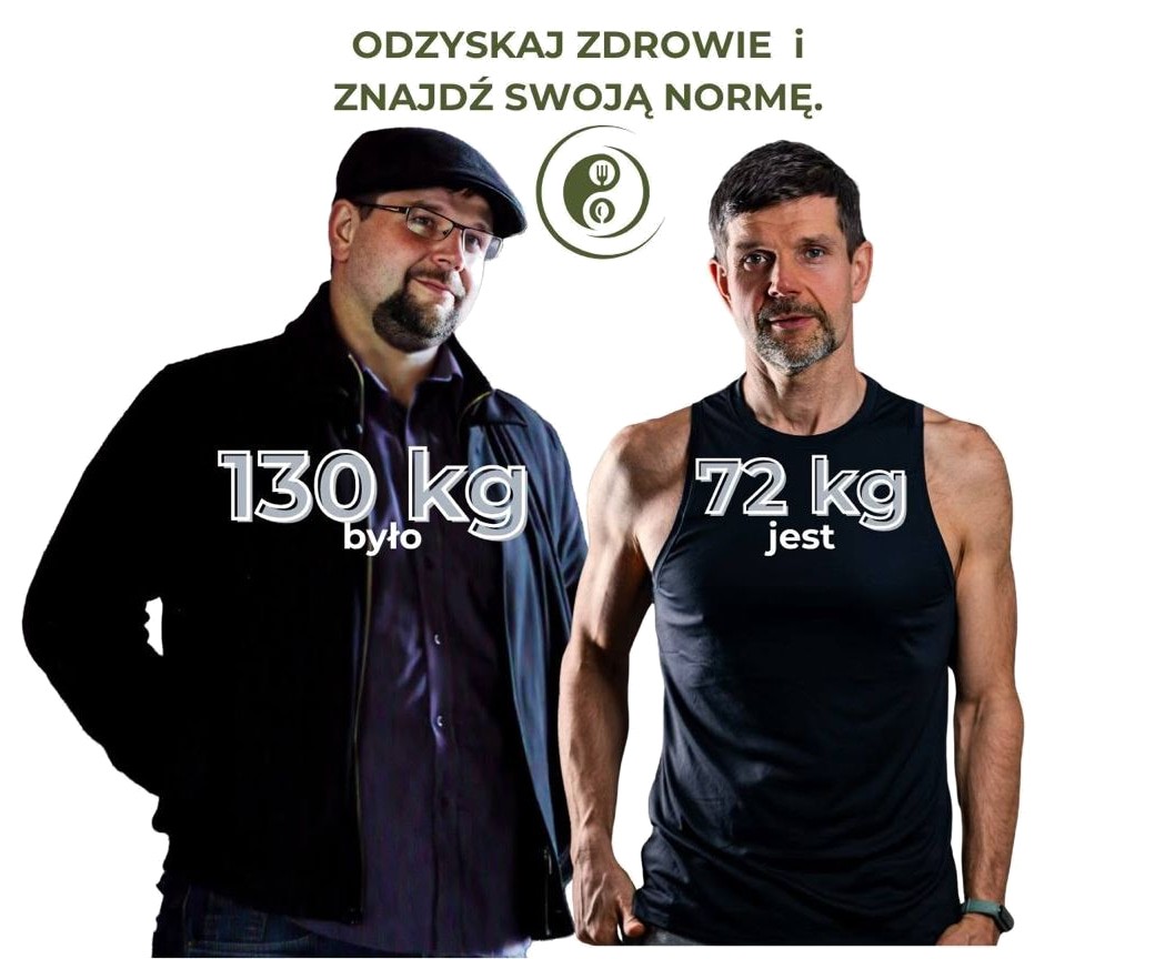 Michał Kocik przed i po: było 130 kg, jest 72 kg. Napis: Odzyskaj zdrowie i znajdź swoją normę.